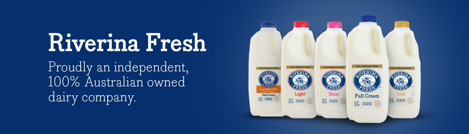 Riverina Fresh milk banner stating "proudly an independent, 100% Australian owned dairy company"